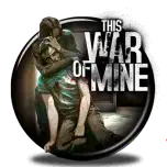 This War of Mine Game