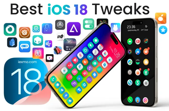 Best iOS 18 Tweaks iOS 18 Jailbreak and No Jailbreak Tweaks