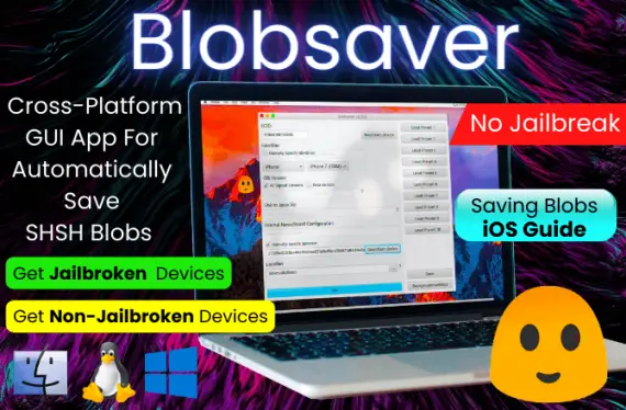 Download Blobsaver the SHSH blobs saver for Desktop