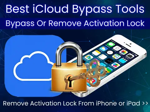 Best iCloud Bypass Tools Remove Activation Lock from iPhone or iPad