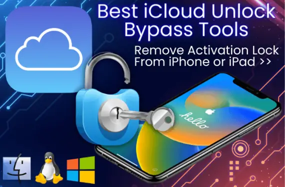 Best iCloud Bypass Tools to Remove Activation Lock from iPhone or iPad
