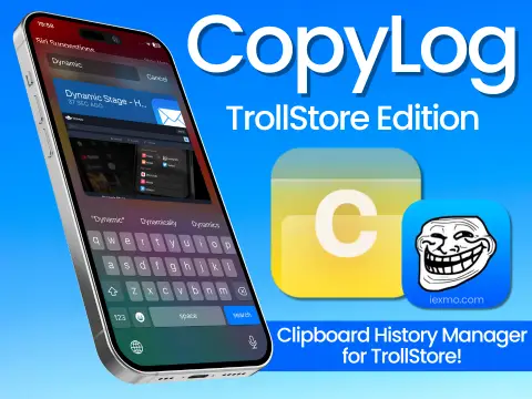 CopyLog TrollStore Edition Clipboard history manager for TrollStore