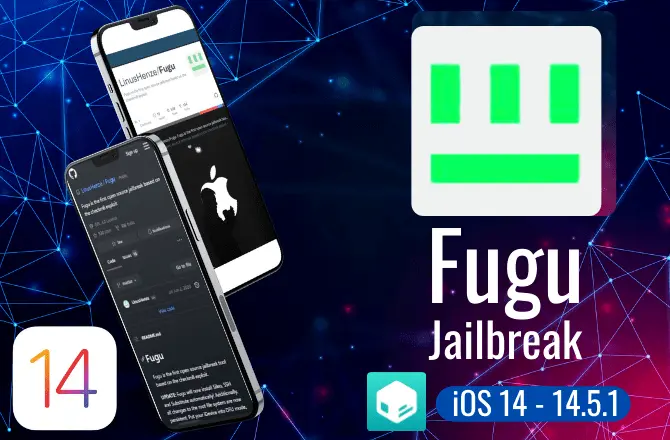 Fugu Jailbreak iOS 14 - 14.5.1
