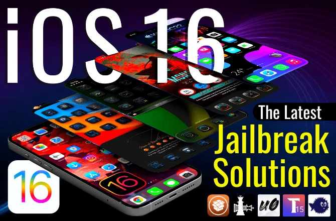 OS 16 Jailbreak  Unc0ver iOS 16, Checkra1n iOS 16, Cydia iOS 16